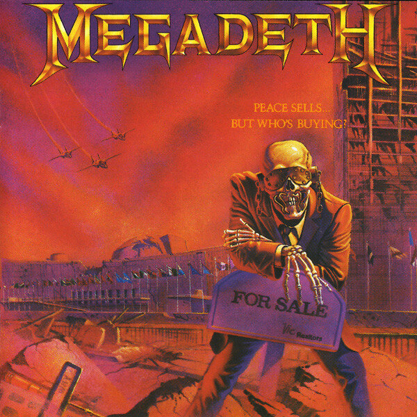 Megadeth - Peace Sells… But Who's Buying